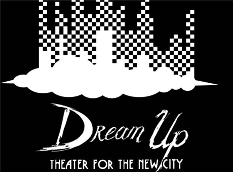 Dream Up Festival at Theater for the New City NYC